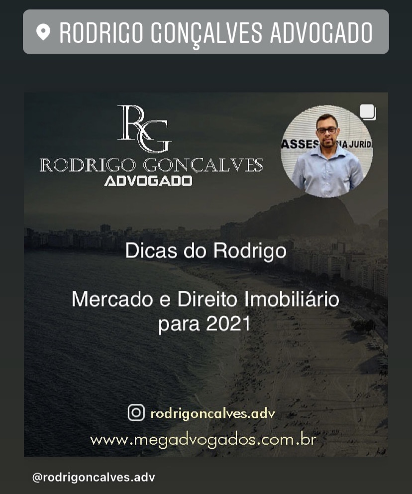 DICAS DO RODRIGO PARA O MERCADO E DIREITO IMOBILIÁRIO 2021