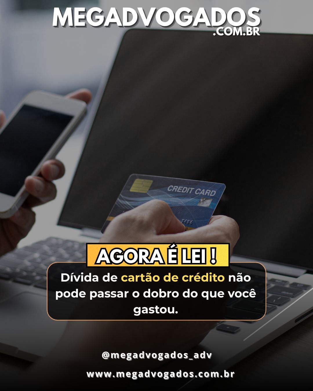 MEGADVOGADOS- DÍVIDA DE CARTÃO TEM LIMITE!