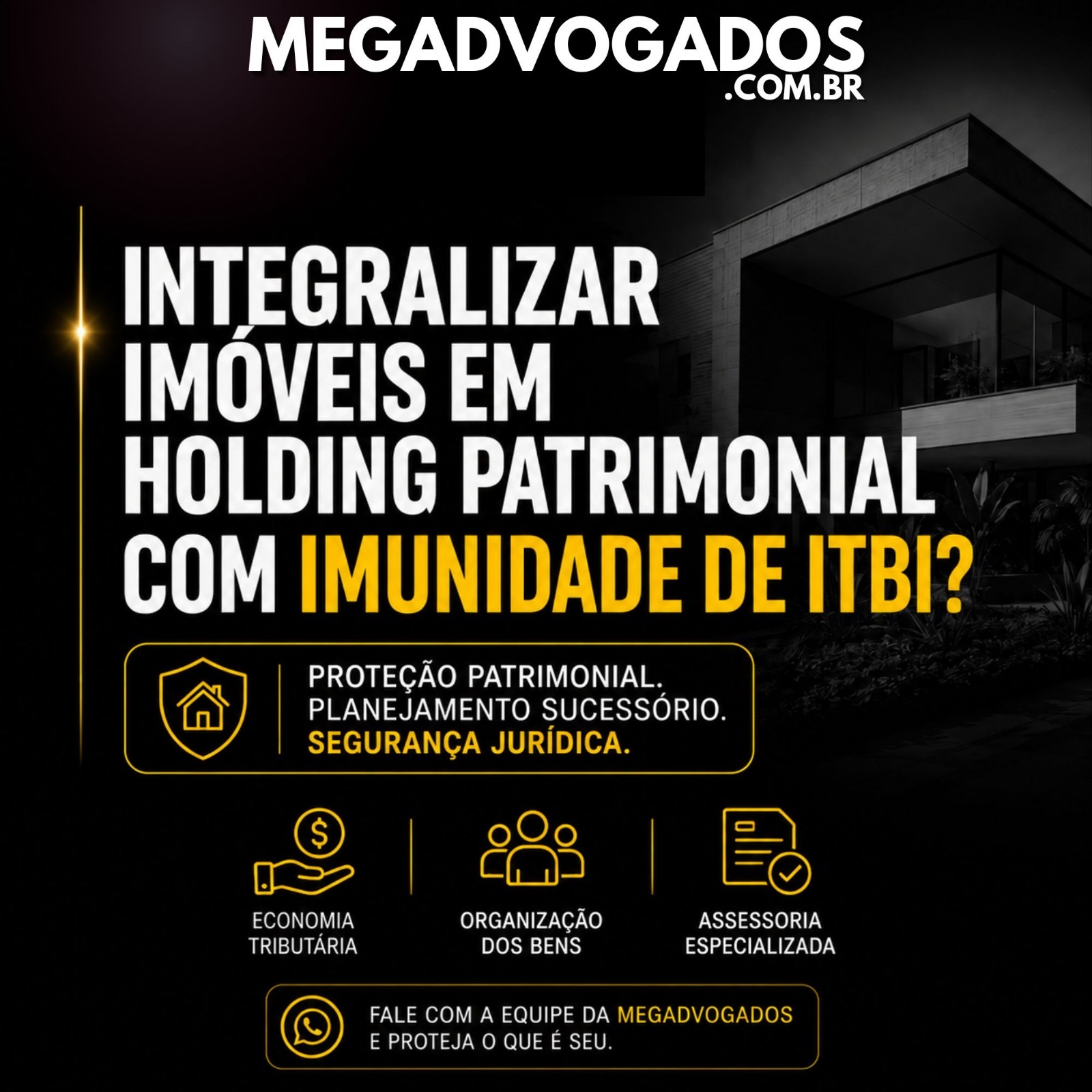 Quem constrói patrimônio também precisa saber protegê-lo.